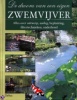 De droom van een eigen zwemvijver
